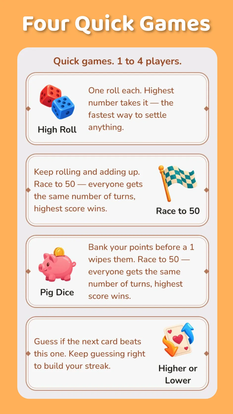 Four quick games — High Roll, Race to 50, Pig Dice and Higher or Lower